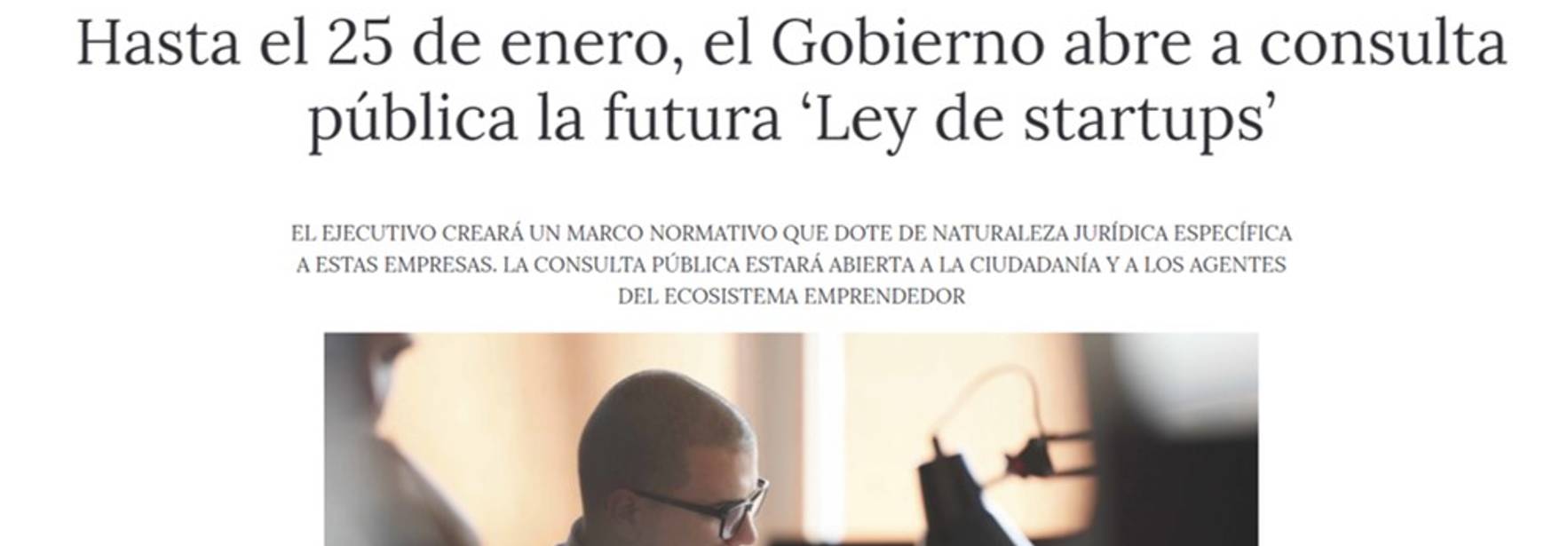 Confilegal - The Government opens the future 'Law of startups' to public consultation until January 25