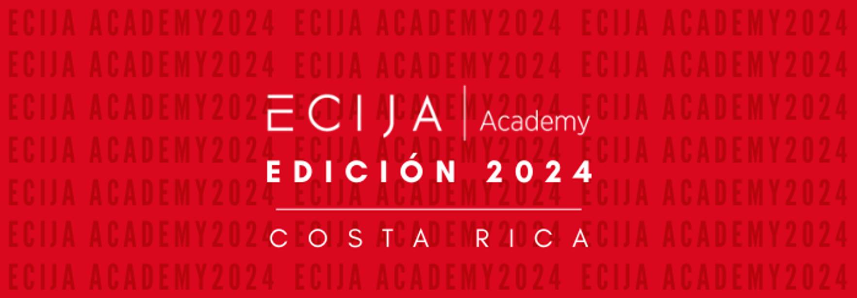 ECIJA Costa Rica culmina con éxito el primer semestre de su ECIJA Academy 2024