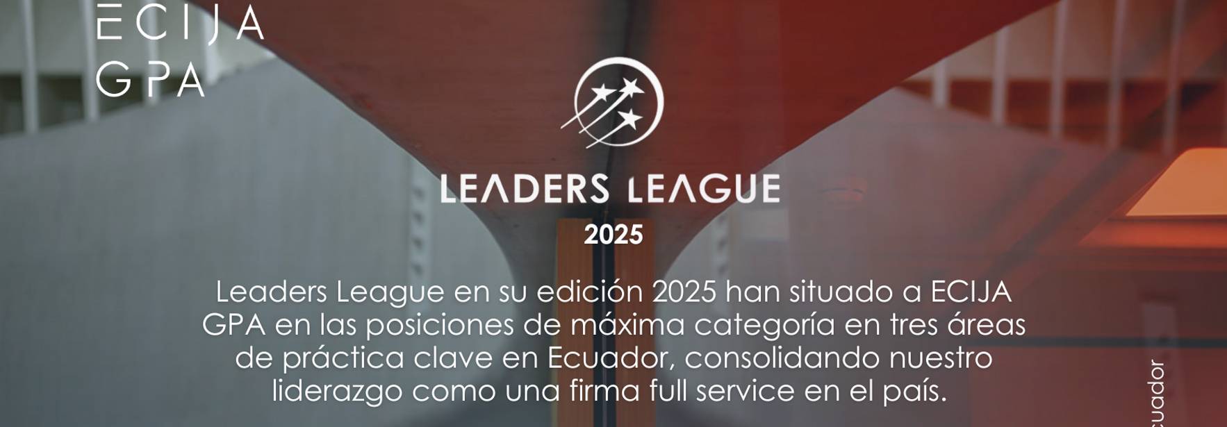 ECIJA GPA destaca en la guía Leaders League Ecuador 2025