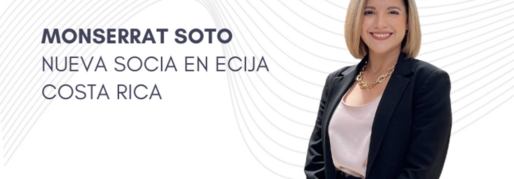 Monserrat Soto nueva socia de ECIJA en Costa Rica