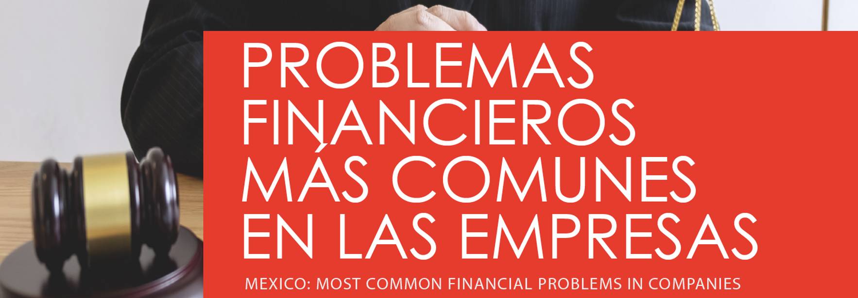 México: problemas financieros más comunes en las empresas