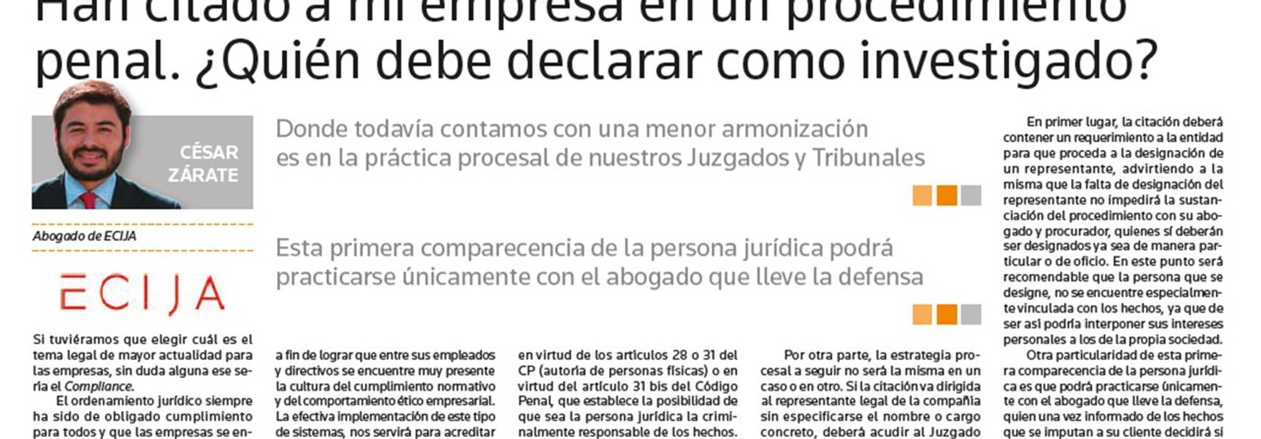 My company has been summoned in a criminal procedure, who should declare as investigated?