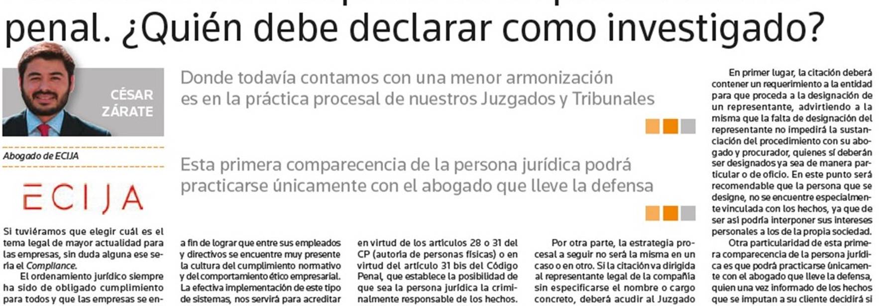 Han citado a mi empresa en un procedimiento penal, ¿quién debe declarar como investigado?