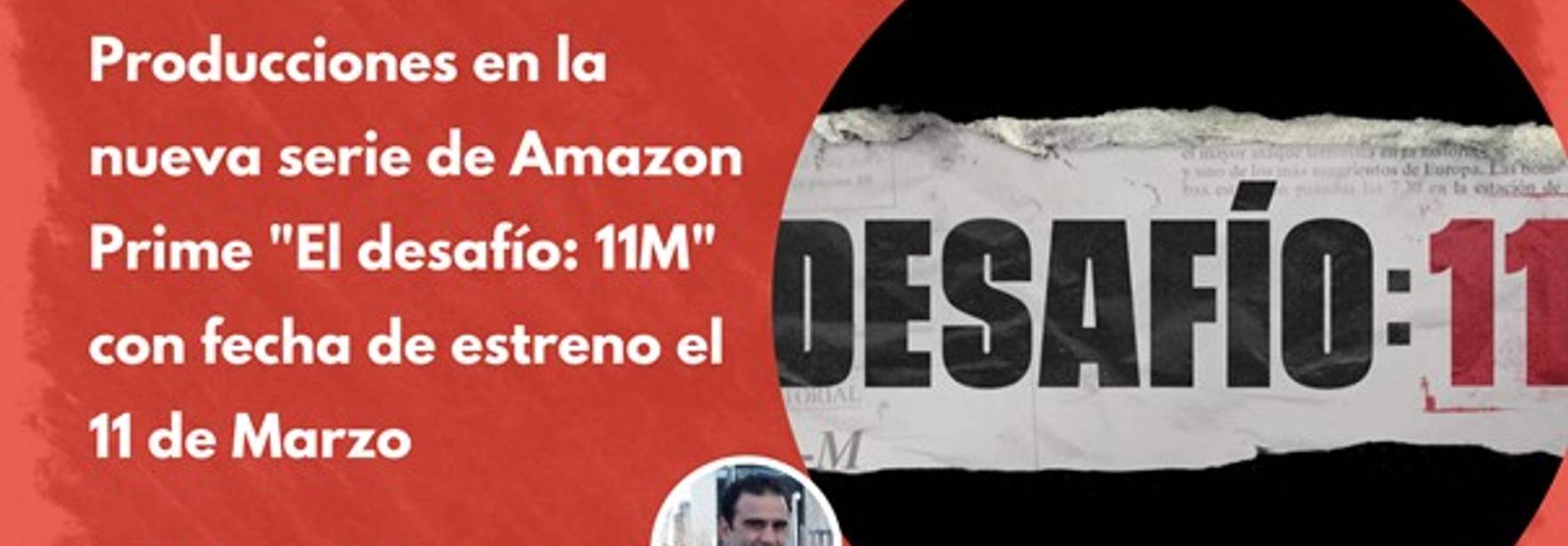 ECIJA asesora a Par Producciones en la nueva serie de Amazon Prime “El desafío: 11M”