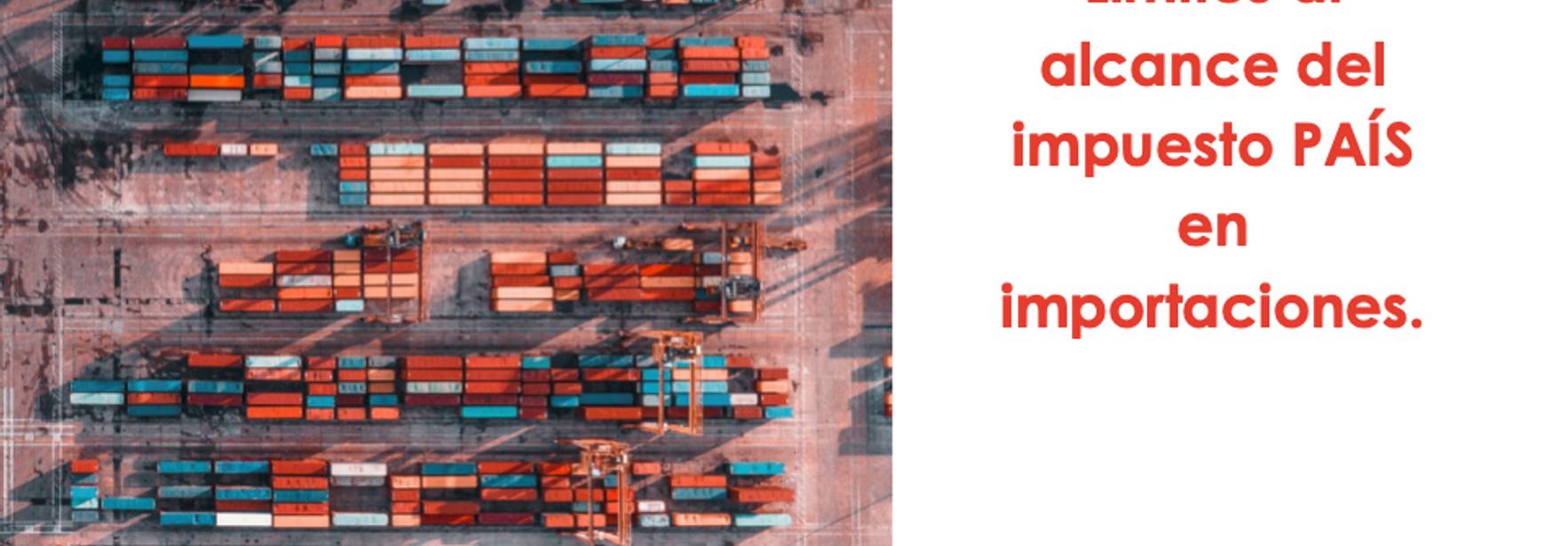 Límites al alcance del impuesto PAÍS en importación