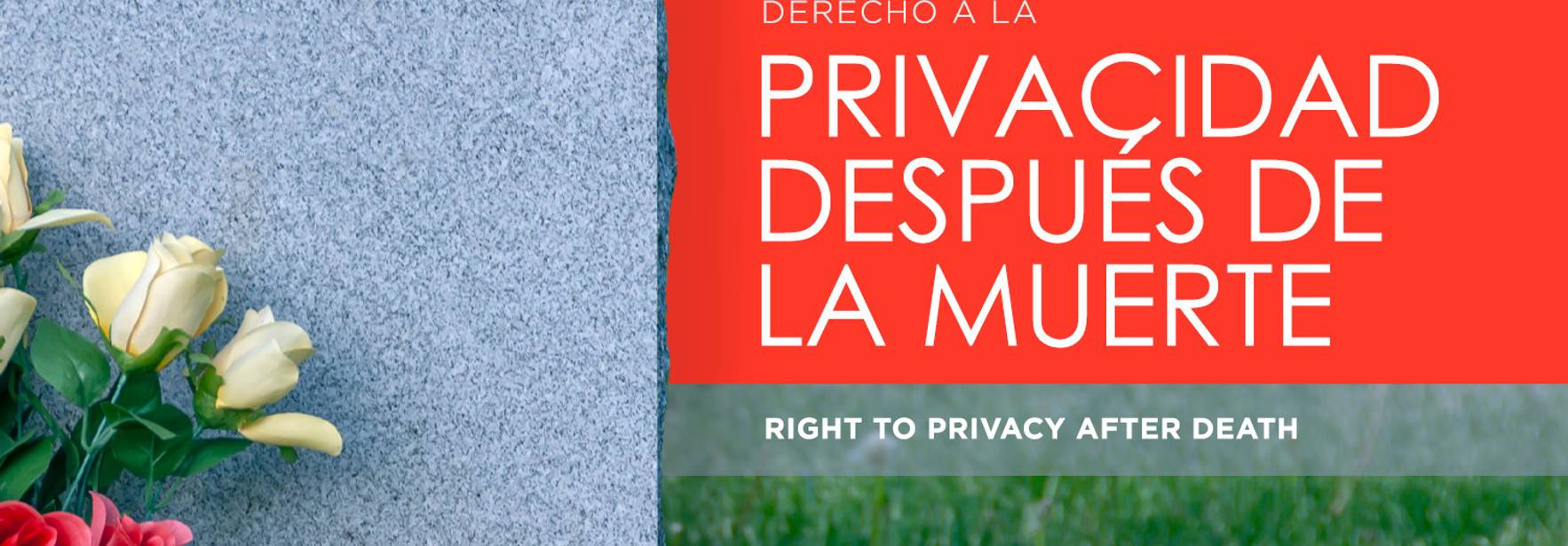 Derecho a la privacidad después de la muerte