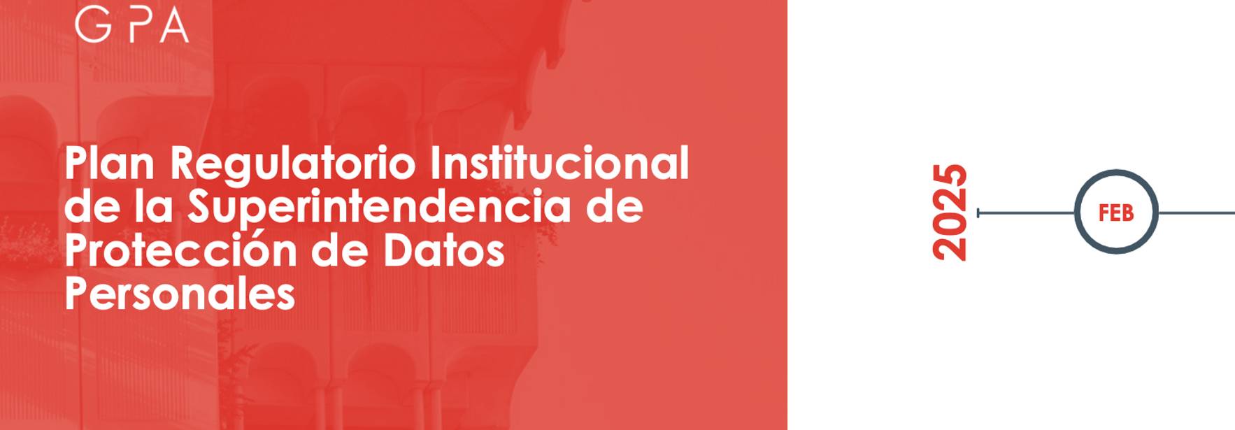 Plan Regulatorio Institucional del año 2025 de la Superintendencia de Protección de Datos Personales