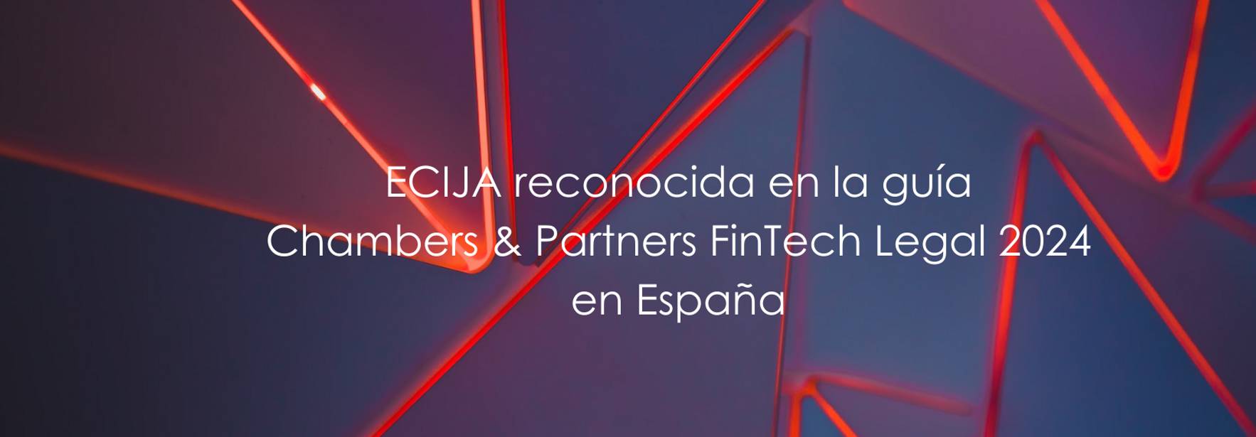 ECIJA reconocida en la Chambers FinTech Guide 2024