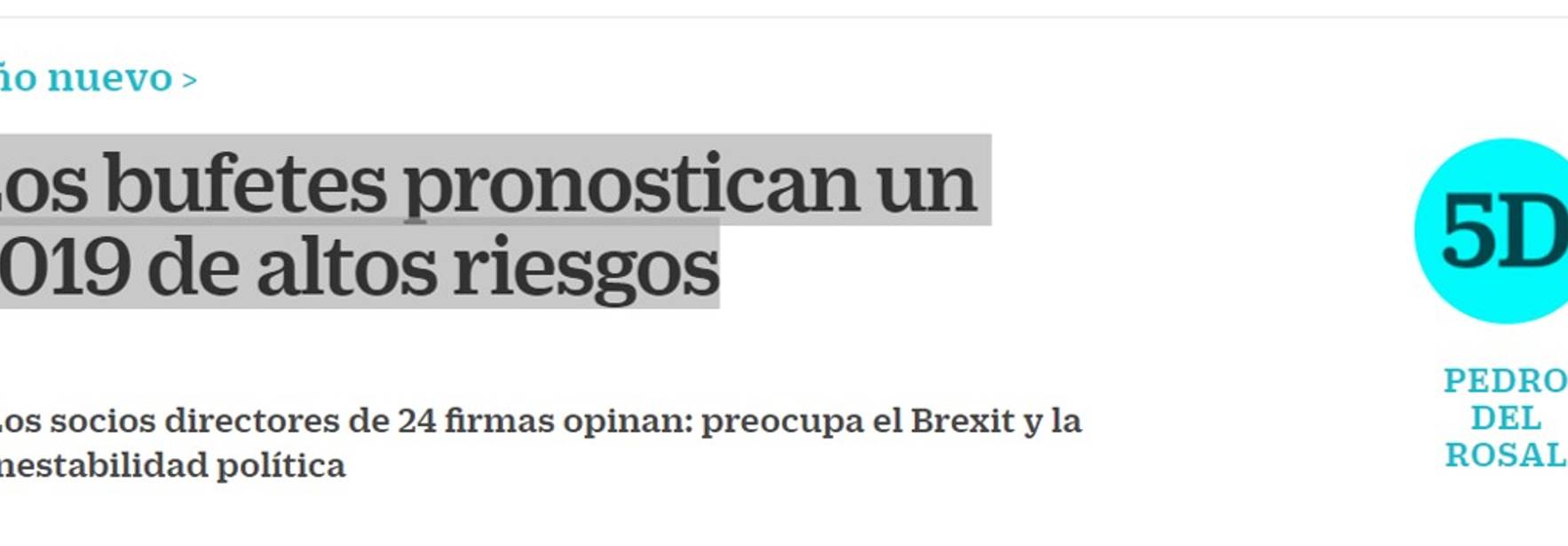 Cinco Días - Los bufetes pronostican un 2019 de altos riesgos