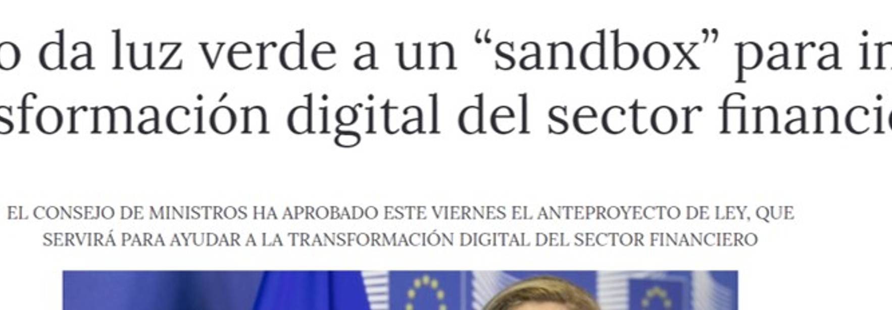 Confilegal - The Government gives the green light to a" sandbox "to promote the digital transformation of the financial sector