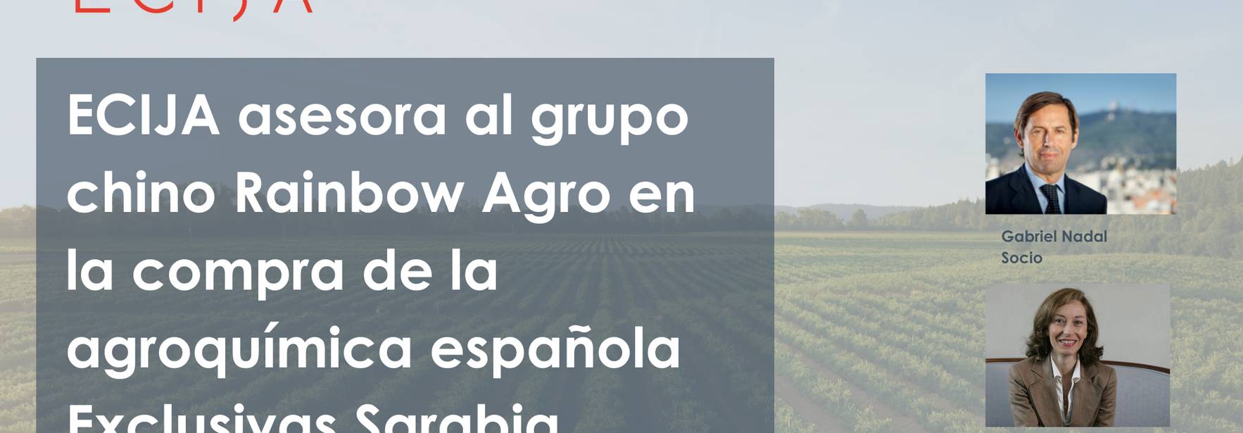 ECIJA asesora al grupo chino Rainbow Agro en la compra de la agroquímica española Exclusivas Sarabia