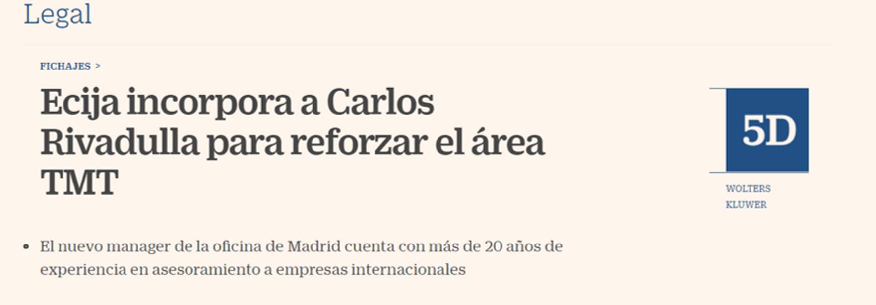 Cinco Días - ECIJA incorpora a Carlos Rivadulla para reforzar el área TMT