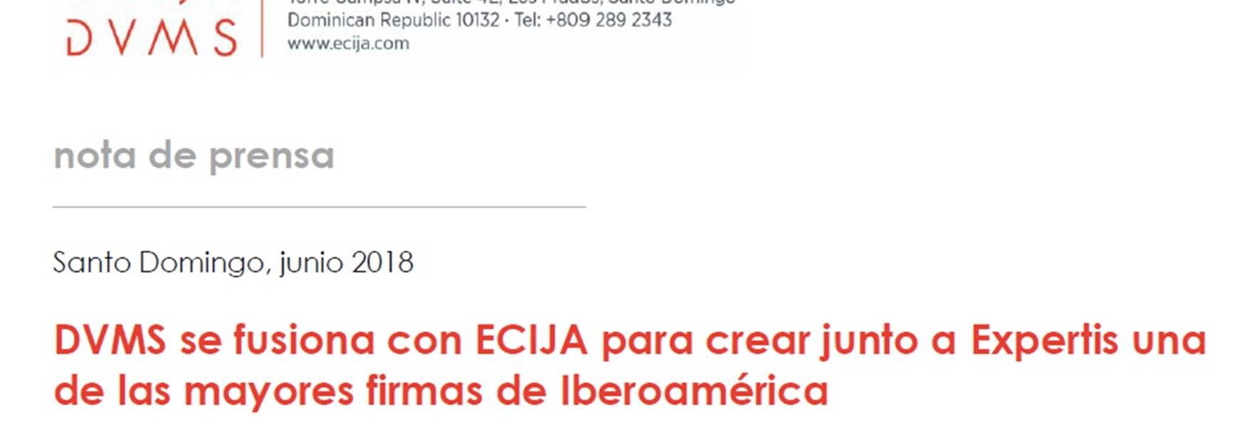 DVMS se fusiona con ECIJA para crear junto a Expertis una de las mayores firmas de Iberoamérica