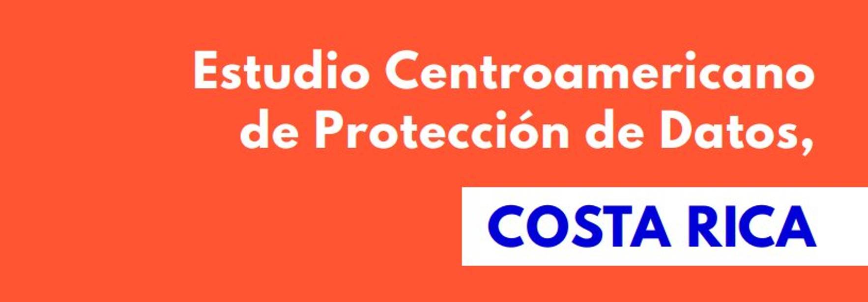 Estudio Centroamericano de Protección de Datos