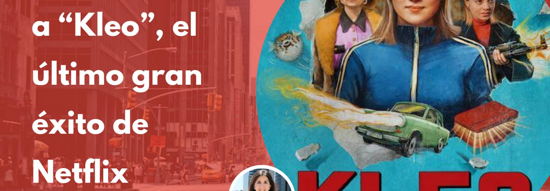 ECIJA asesora a “Kleo”, el último gran éxito de Netflix