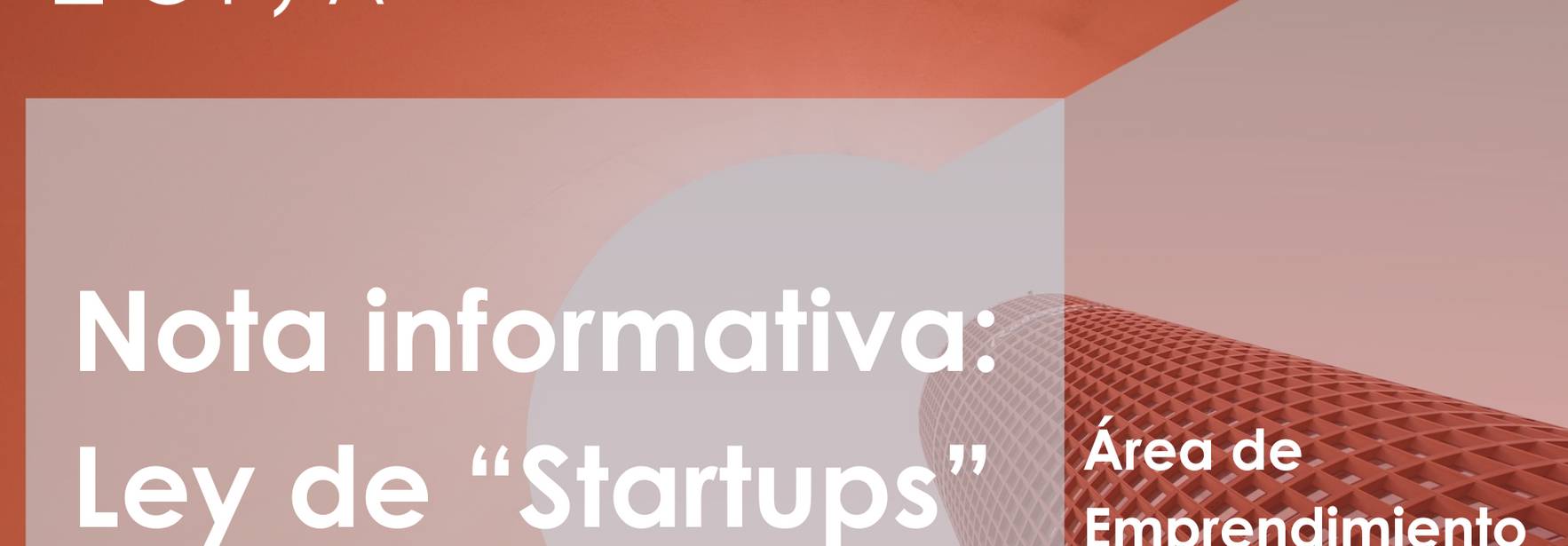 Nota informativa: Ley de “Startups”