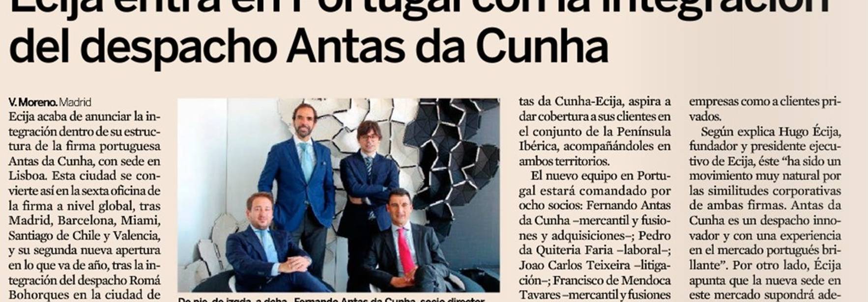 Expansión -  ECIJA enters the Portuguese market merging with Antas da Cunha