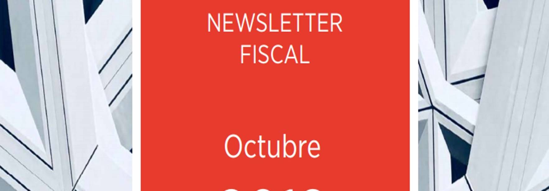 Newsletter Fiscal - Octubre 2018