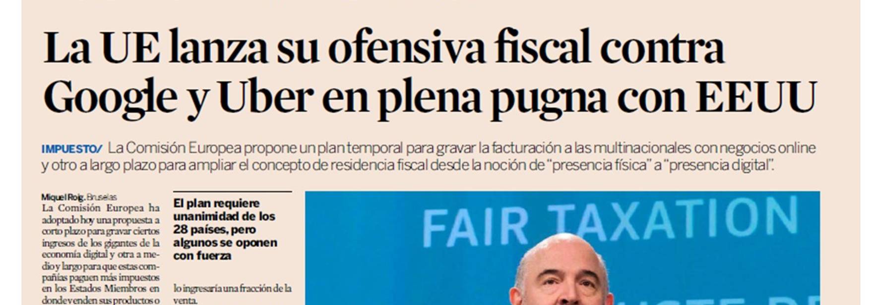 Expansión - The EU launches its fiscal offensive against Google and Uber in full conflict with the US