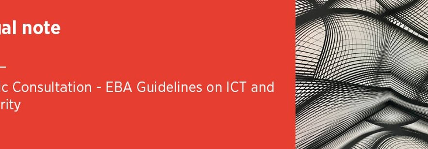 Public Consultation - EBA Guidelines on ICT and Security