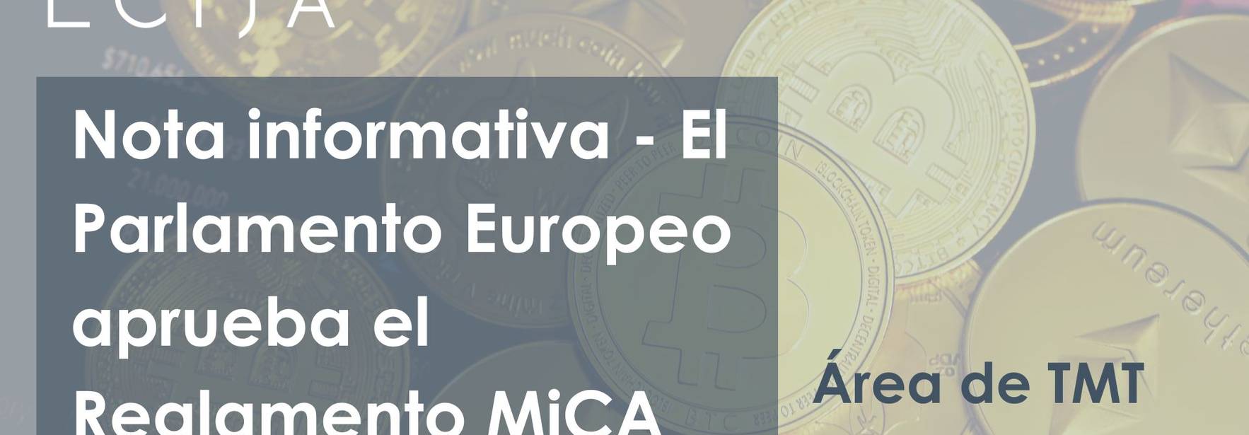El Parlamento Europeo aprueba el Reglamento MiCA