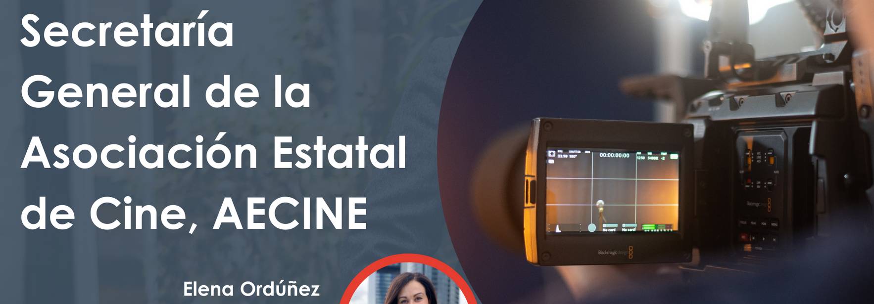 ECIJA asume la Secretaría General de la Asociación Estatal de Cine, AECINE
