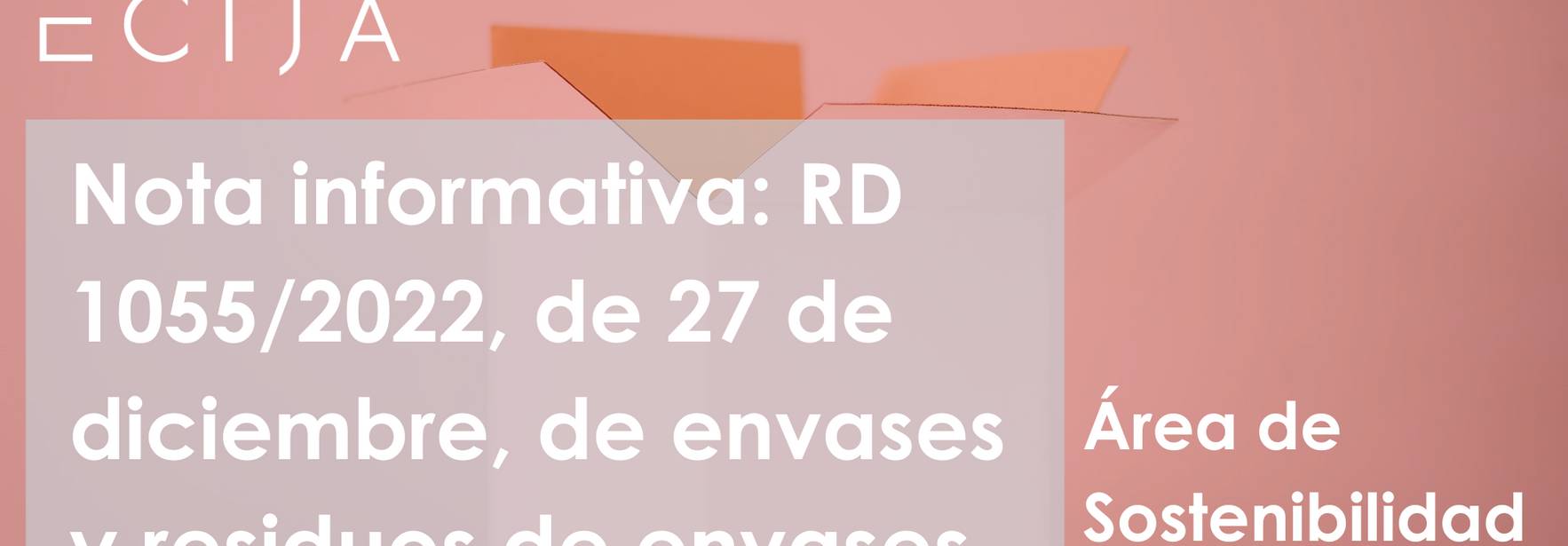Real Decreto 1055/2022, de 27 de diciembre, de envases y residuos de envases