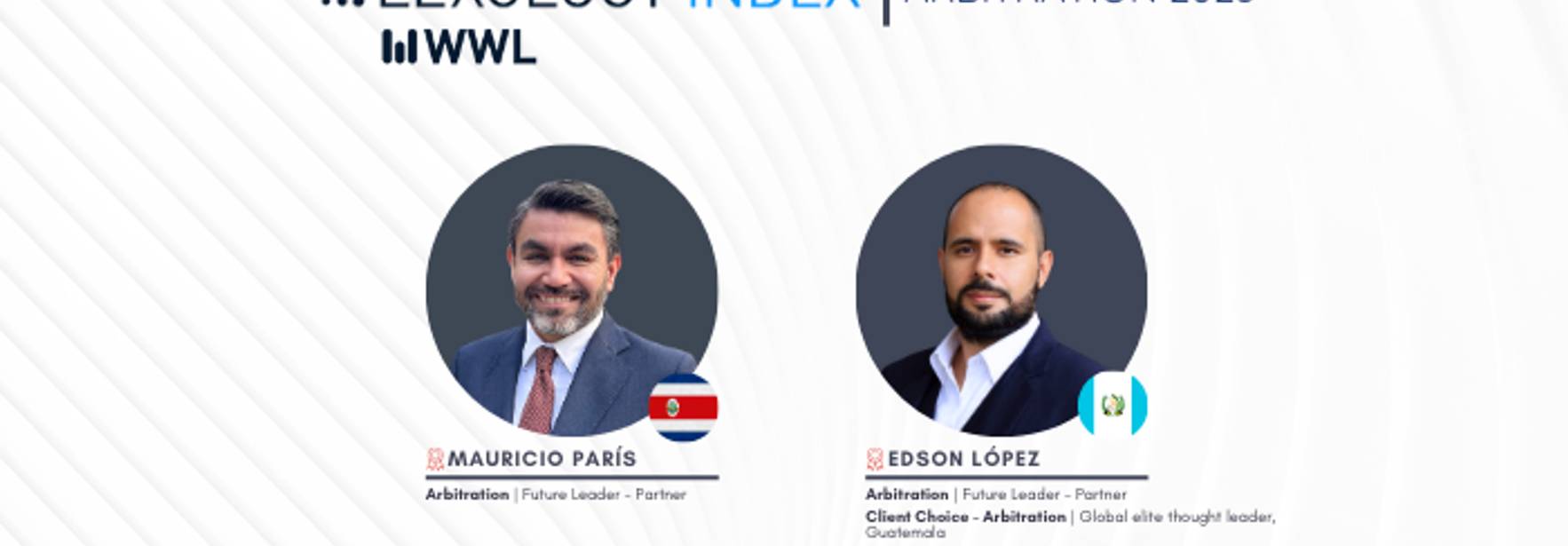 Lexology reconoce a nuestros abogados en Centroamérica, Mauricio París y Edson López