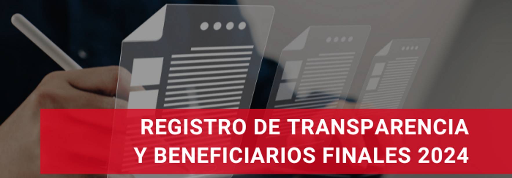 Vencimiento para la declaración del Registro de Transparencia y Beneficiarios Finales