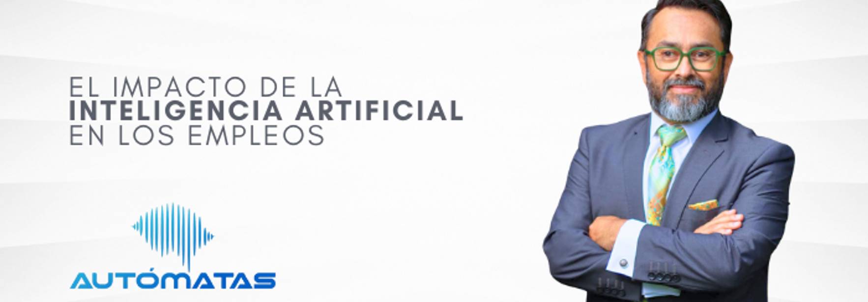 Podcast: El impacto de la Inteligencia Artificial en los empleos