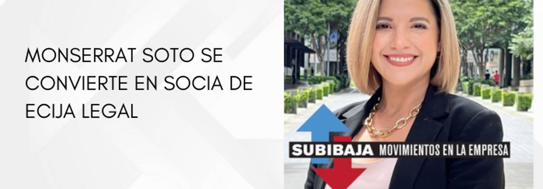 Monserrat Soto se convierte en socia de ECIJA Legal