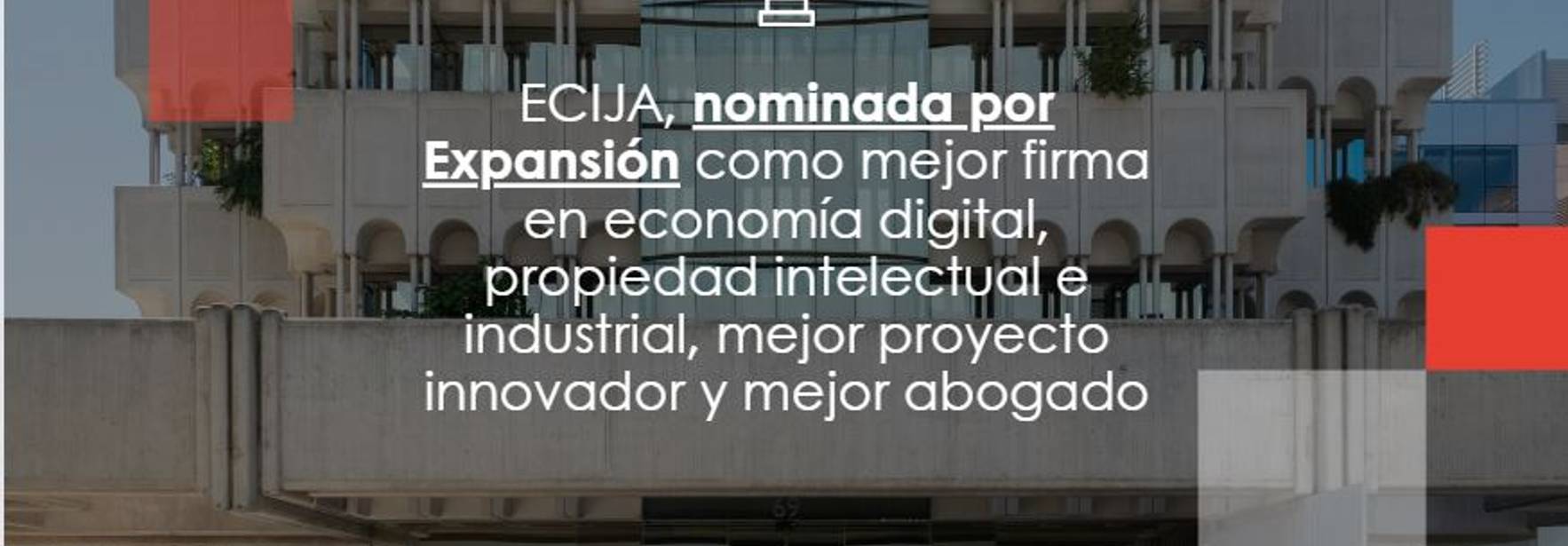 ECIJA, nominada por Expansión como mejor firma en economía digital y PI del mercado español