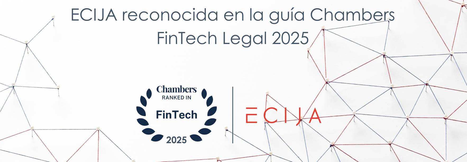 ECIJA reconocida en la guía Chambers FinTech Legal 2025