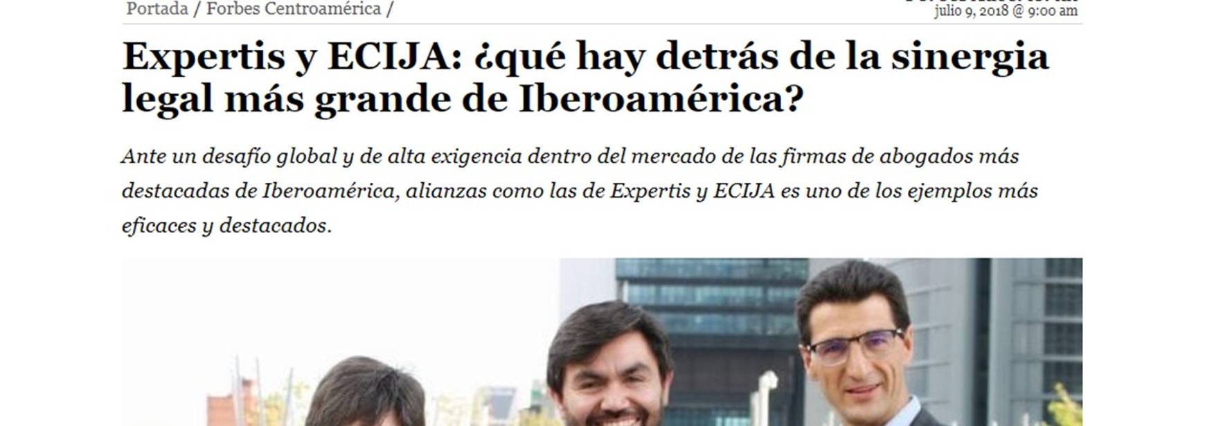 Forbes - Expertis and ECIJA: What's behind the biggest legal synergy of Latin America?