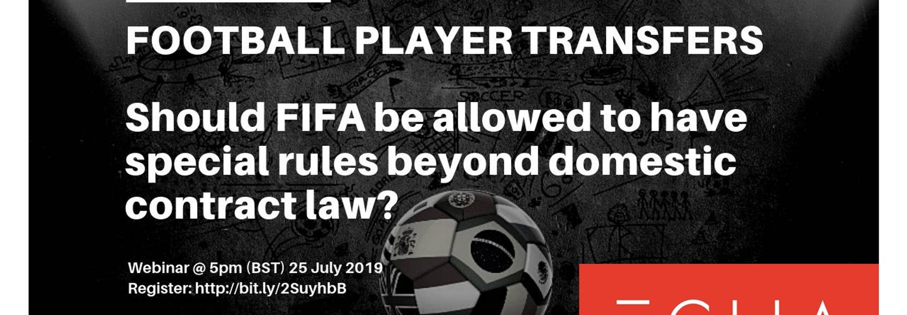 ¿Debería la FIFA poder establecer normas especiales más allá del derecho contractual nacional?