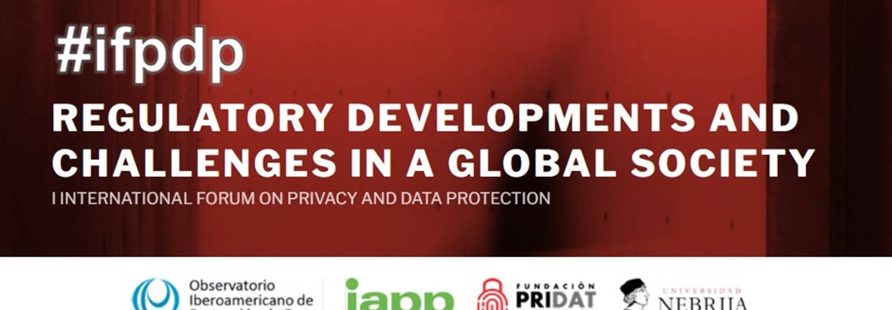 El I Foro Internacional de Privacidad y Protección de Datos aúna a 24 autoridades de protección de datos para analizar retos internacionales