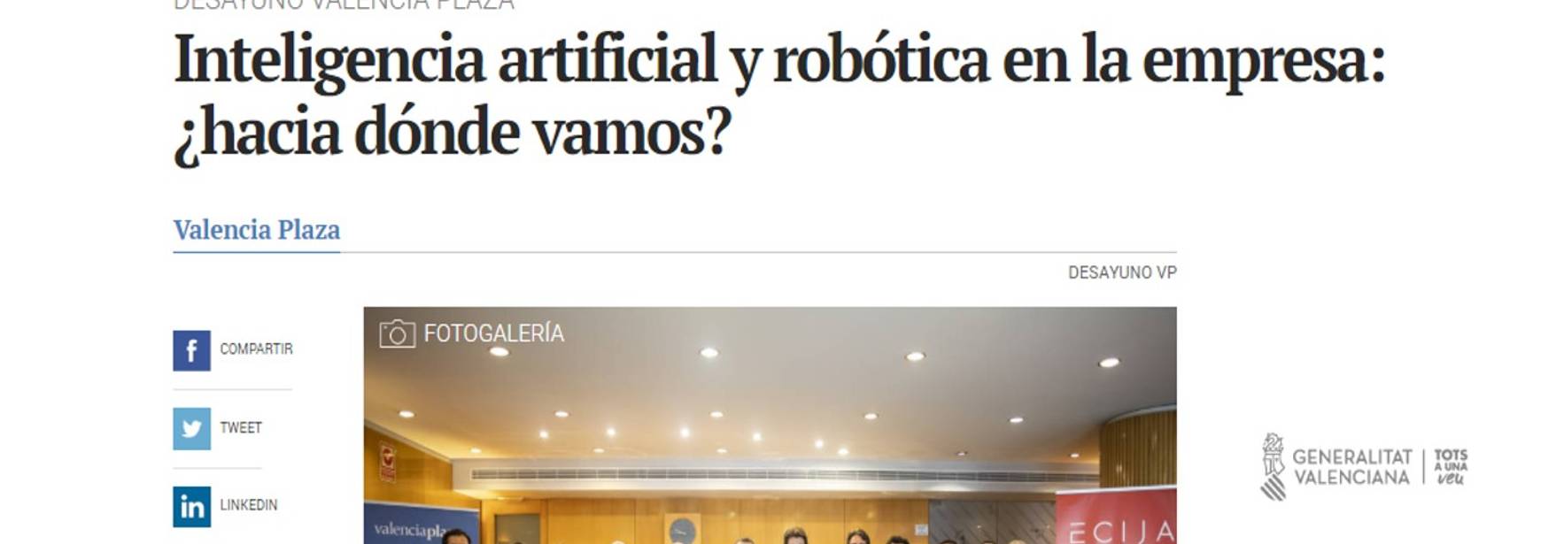 Valencia Plaza - Artificial intelligence and robotics in the company: where are we going?