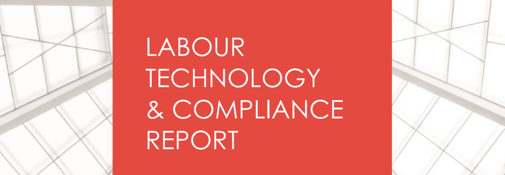 Labour Technology & Compliance Report | Diciembre 2020