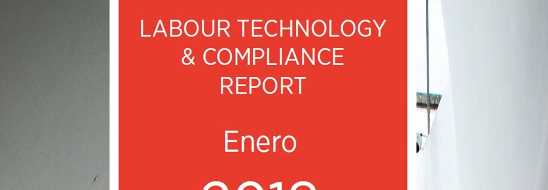 Labour Technology & Compliance Report - Enero 2018