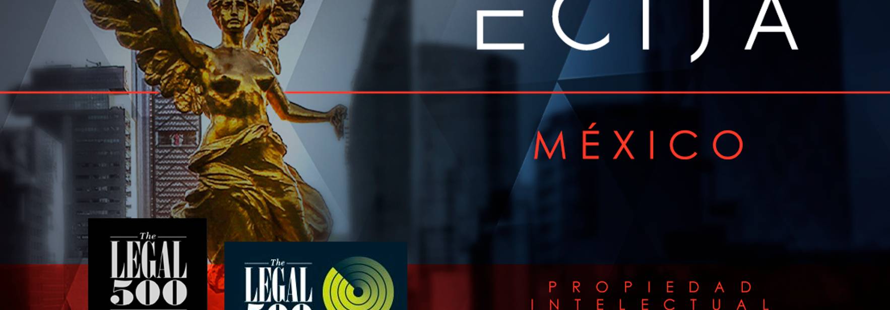 ECIJA, among the best Intellectual Property and Technology firms in Mexico by Legal 500