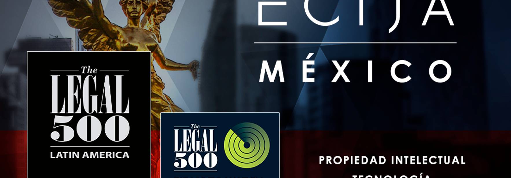 ECIJA México, entre las mejores firmas de Propiedad Intelectual, Medioambiente, ESG y Tecnología por Legal 500