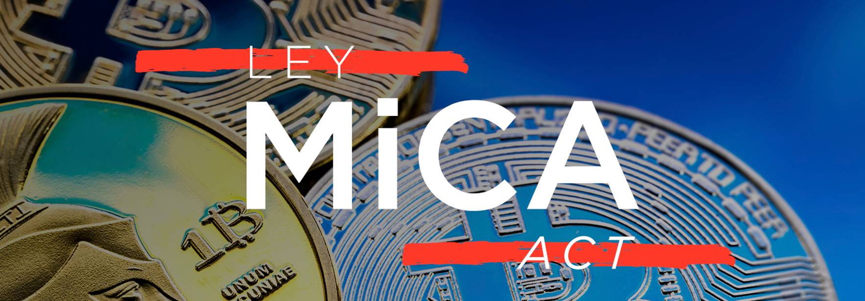 México: Ley MiCa: Europa acuerda nuevas regulaciones pioneras sobre criptomonedas