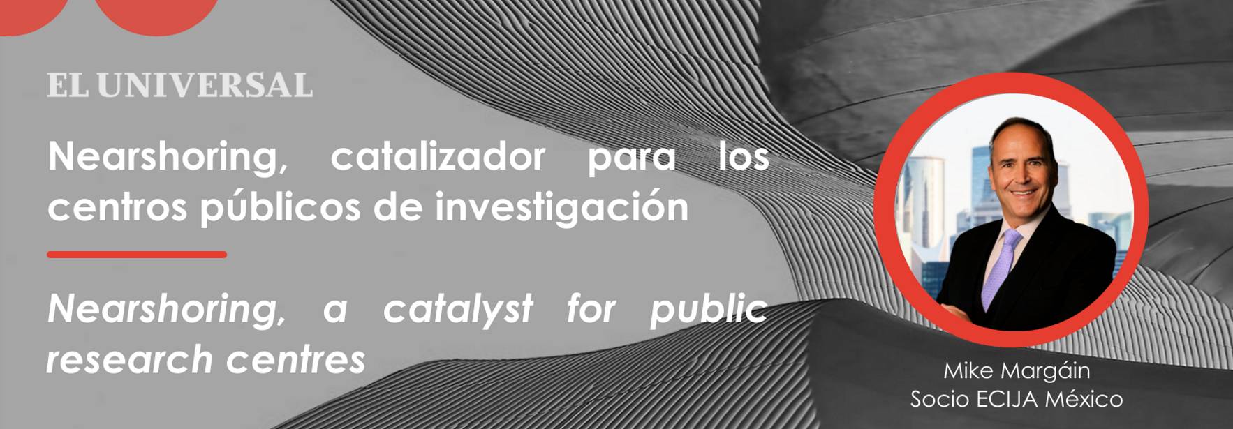 Mexico's Nearshoring, a Catalyst for Public Research Centers