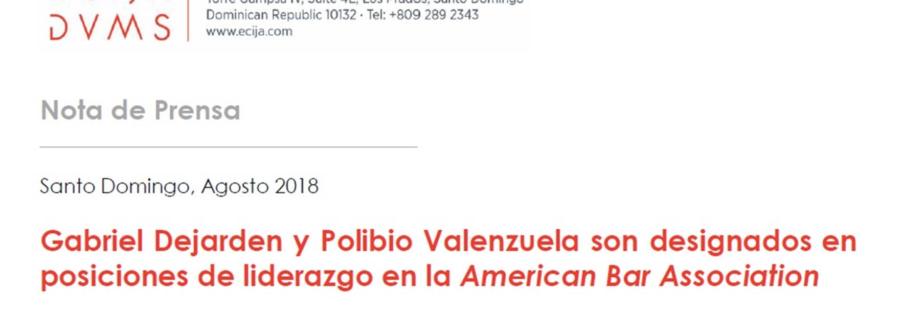 Gabriel Dejarden y Polibio Valenzuela son designados en posiciones de liderazgo en la American Bar Association