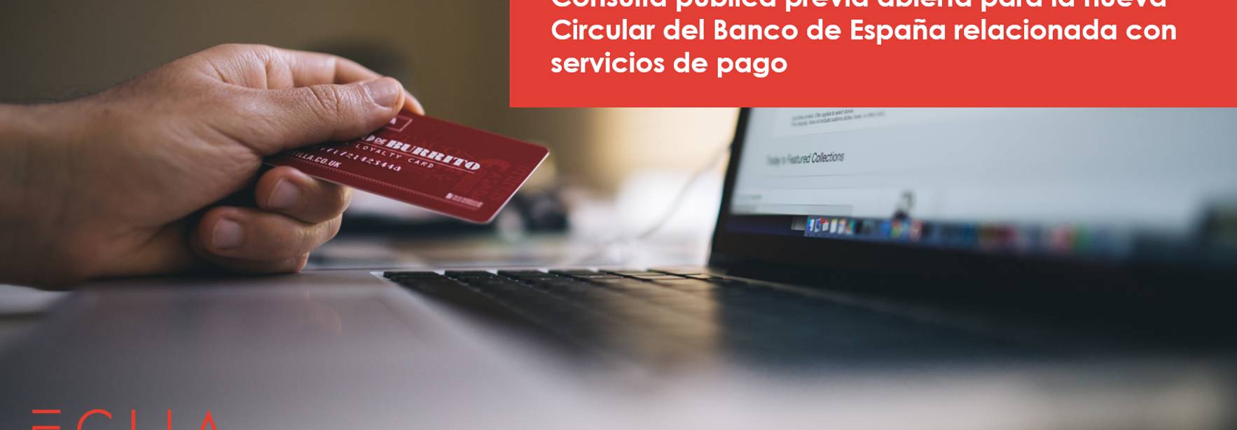 Consulta pública previa abierta para la nueva Circular del Banco de España relacionada con servicios de pago