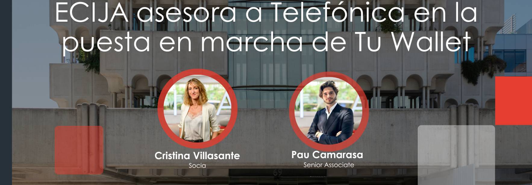 ECIJA asesora a Telefónica en la puesta en marcha de Tu Wallet
