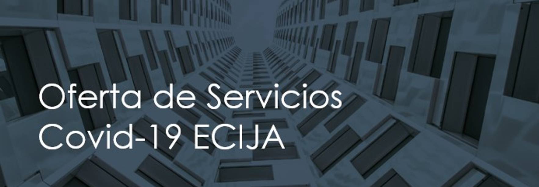 Oferta de Servicios – Covid-19 ECIJA