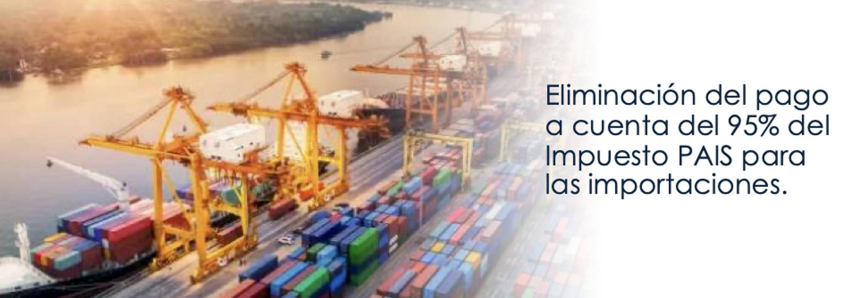 Eliminación del pago a cuenta del 95% del Impuesto PAIS para las importaciones