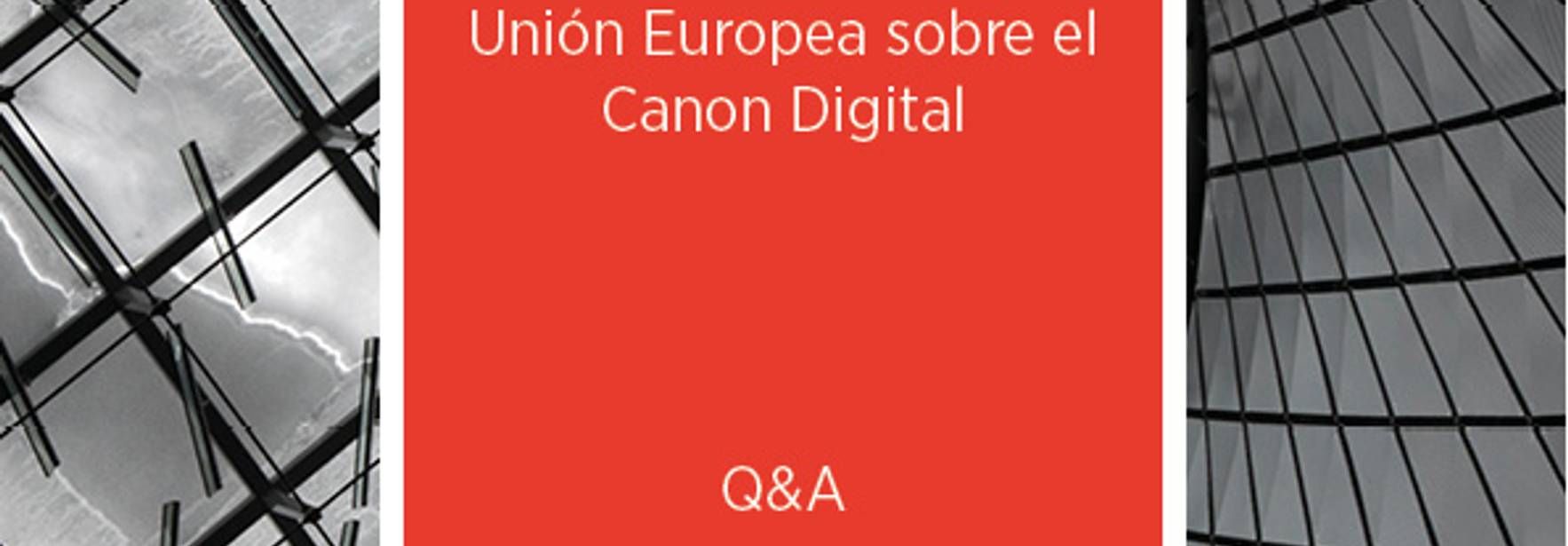 Q&A - Análisis de la sentencia del TJUE sobre el canon digital