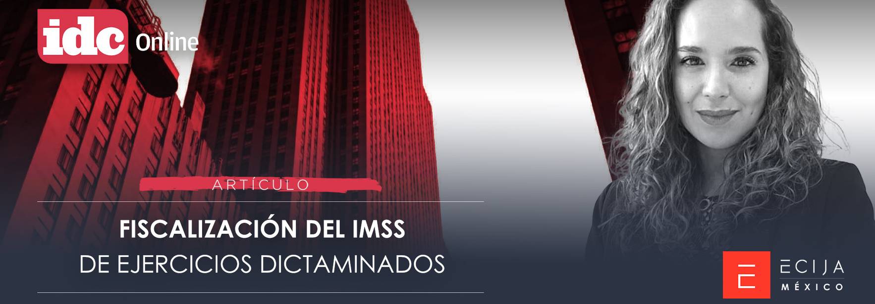 ¿Válida la fiscalización del IMSS de ejercicios dictaminados?